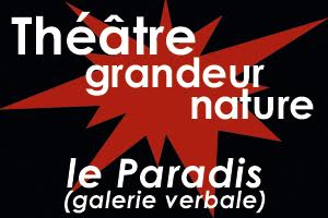 Le Paradis Galerie verbale - Périgueux